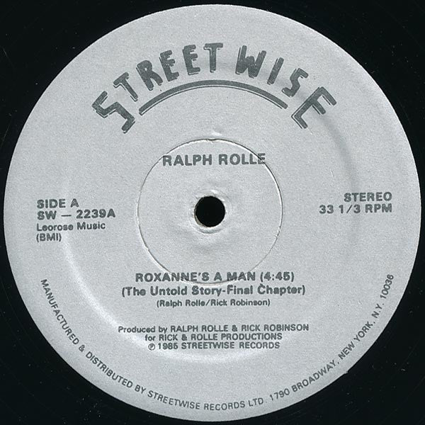 Ralph Rolle : Roxanne's A Man (The Untold Story - Final Chapter) (12")