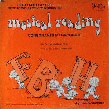 Ruth White & David White : Musical Reading: Consonants B Through K (LP, Album)