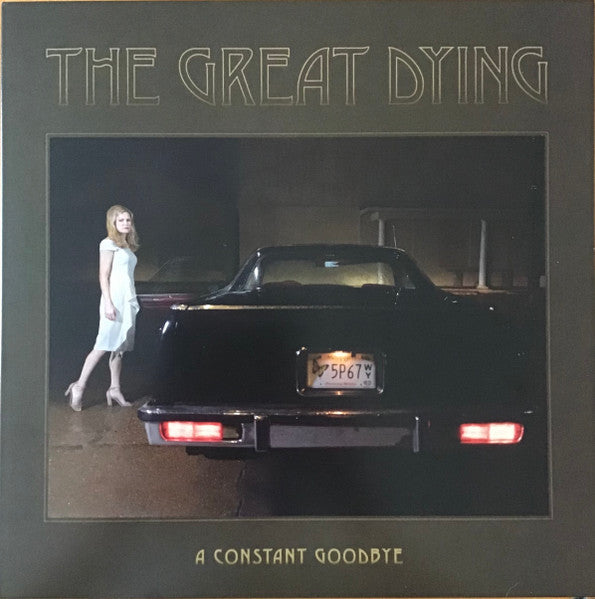 The Great Dying : A Constant Goodbye (LP, Album)