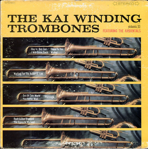 The Kai Winding Trombones Featuring The Axidentals : The Kai Winding Trombones Featuring The Axidentals (LP, Album, RE)