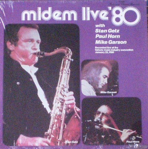 Stan Getz With Paul Horn and Mike Garson : Midem Live '80 (LP)