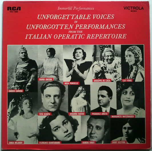 Various : Unforgettable Voices In Unforgotten Performances From The Italian Operatic Repertoire (LP, Comp, Mono)