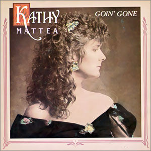 Kathy Mattea : Goin' Gone (7", Spe)