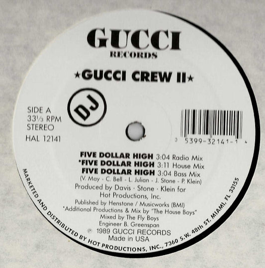 Gucci Crew II : Five Dollar High (12", Promo)