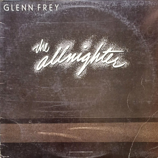 Glenn Frey : The Allnighter (LP, Album)