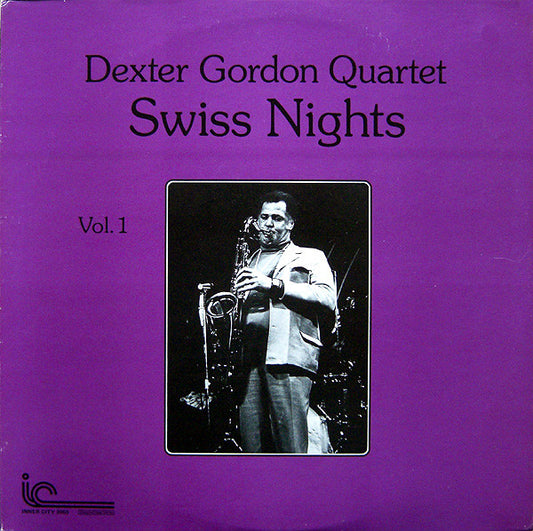 Dexter Gordon Quartet : Swiss Nights Vol. 1 (LP, Album)