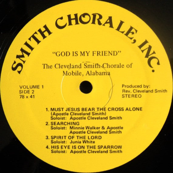 The Cleveland Smith Chorale of Mobile : God Is My Friend (LP)