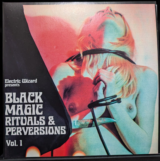 Electric Wizard (2) : Black Magic Rituals & Perversions Vol.1 (2xLP, Album, Ltd, Pin)