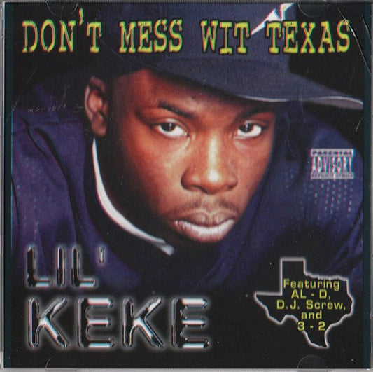 Lil' Keke : Don't Mess Wit Texas (CD, Album, RE)