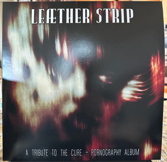 Leæther Strip : A Tribute To The Cure - Pornography Album (LP, Ltd, Red)