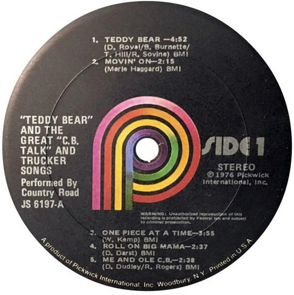Country Road : 10-4 Teddy Bear & The Great C.B. Talk And Trucker Songs (LP, Album)