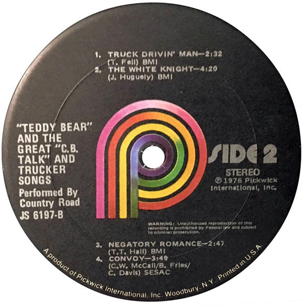 Country Road : 10-4 Teddy Bear & The Great C.B. Talk And Trucker Songs (LP, Album)