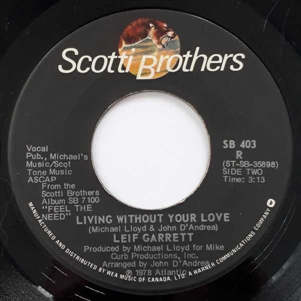 Leif Garrett : I Was Made For Dancin' / Living Without Your Love (7", Single)