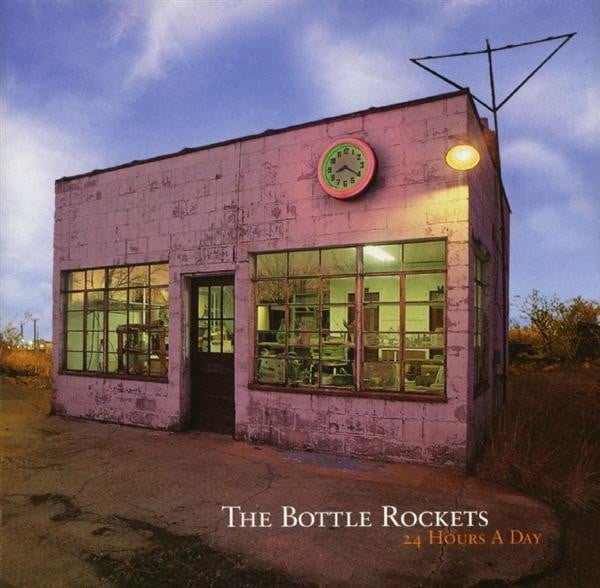 The Bottle Rockets : 24 Hours A Day (CD, Album)