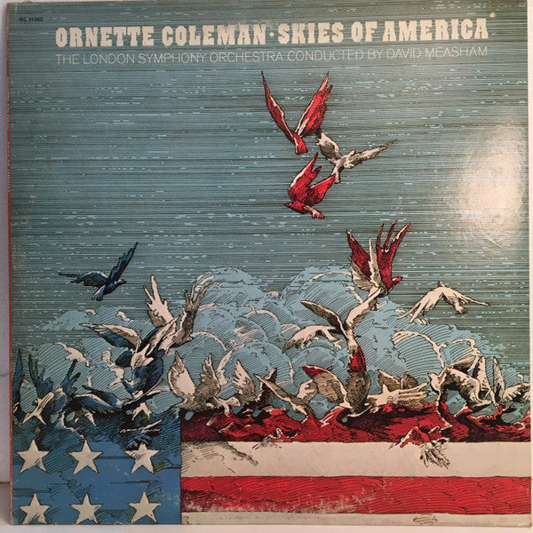 Ornette Coleman, London Symphony Orchestra  Conducted By  David Measham : Skies Of America (LP, Album, Ter)