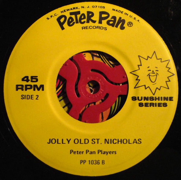 Peter Pan Players : Santa Claus Is Coming To Town / Jolly Old St. Nicholas (7")