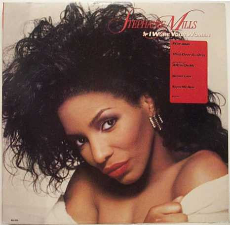 Stephanie Mills : If I Were Your Woman (LP, Album, Pin)