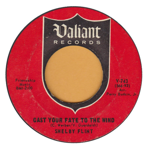 Shelby Flint : Cast Your Fate To The Wind (7")
