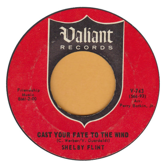 Shelby Flint : Cast Your Fate To The Wind (7")