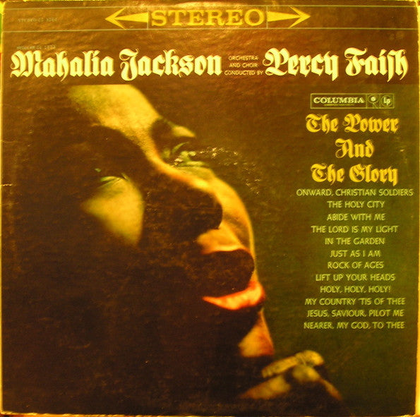 Mahalia Jackson With Orchestra And Choir Conducted By Percy Faith : The Power And The Glory (LP, Album, RE)