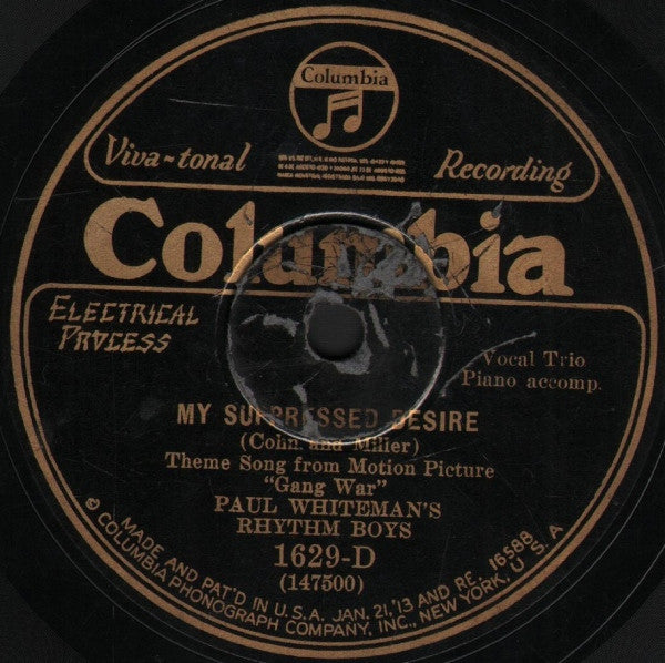 Paul Whiteman's Rhythm Boys : My Suppressed Desire / Rhythm King (Shellac, 10")