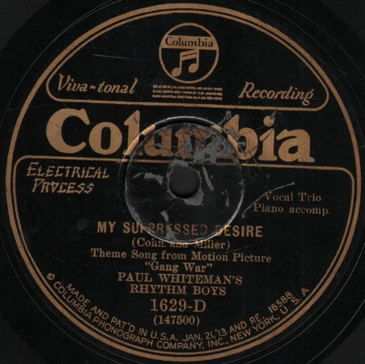 Paul Whiteman's Rhythm Boys : My Suppressed Desire / Rhythm King (Shellac, 10")