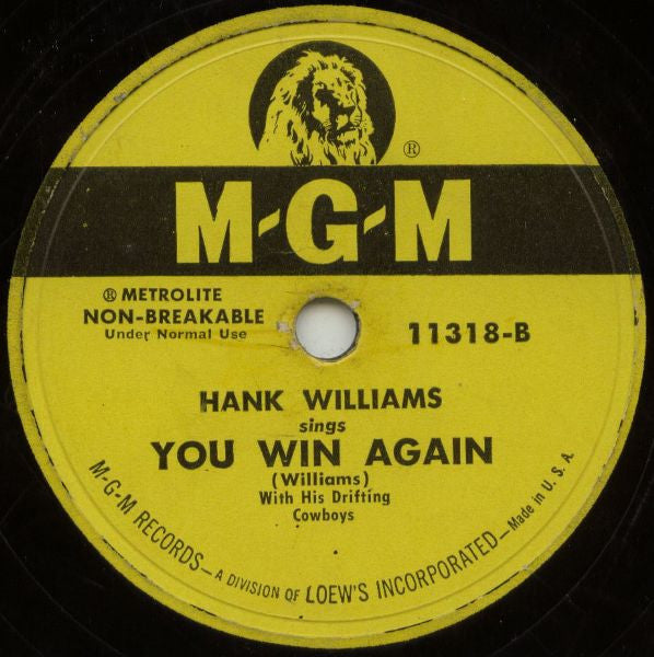 Hank Williams With His Drifting Cowboys : Settin' The Woods On Fire / You Win Again (10")