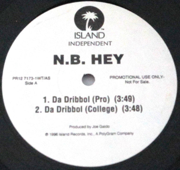 N.B. Hey : Da Dribbol (12", Promo)