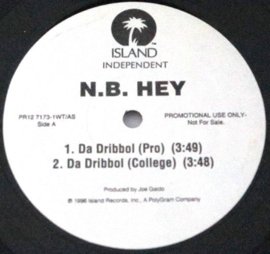 N.B. Hey : Da Dribbol (12", Promo)