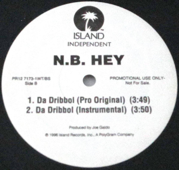 N.B. Hey : Da Dribbol (12", Promo)
