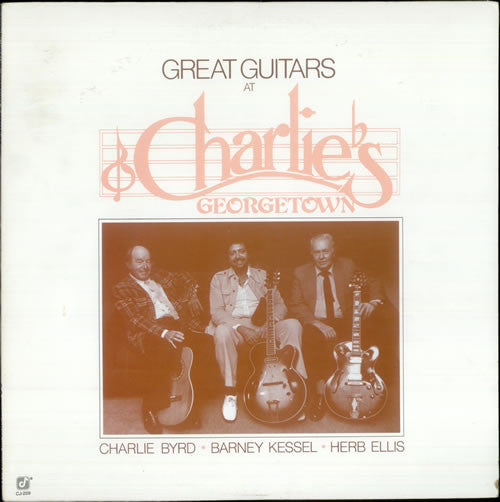 Great Guitars* - Charlie Byrd - Barney Kessel - Herb Ellis : Great Guitars At Charlie's Georgetown (LP, Album)