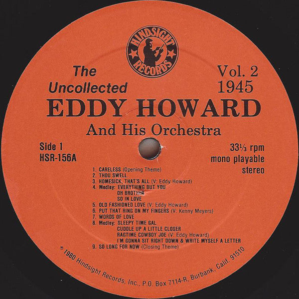 Eddy Howard And His Orchestra : The Uncollected Eddy Howard, Vol. 2, 1945-1948 (LP, Album, Mono)
