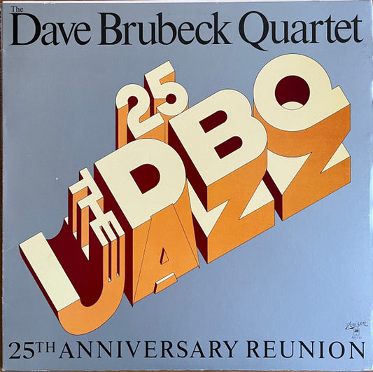 The Dave Brubeck Quartet : 25th Anniversary Reunion (LP, Album, Ter)