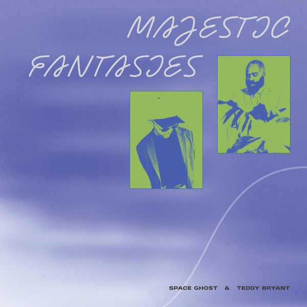 Space Ghost (2) & Teddy Bryant : Majestic Fantasies (LP, Album)