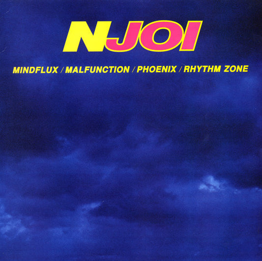NJoi* : Mindflux / Malfunction / Phoenix / Rhythm Zone (12", EP)