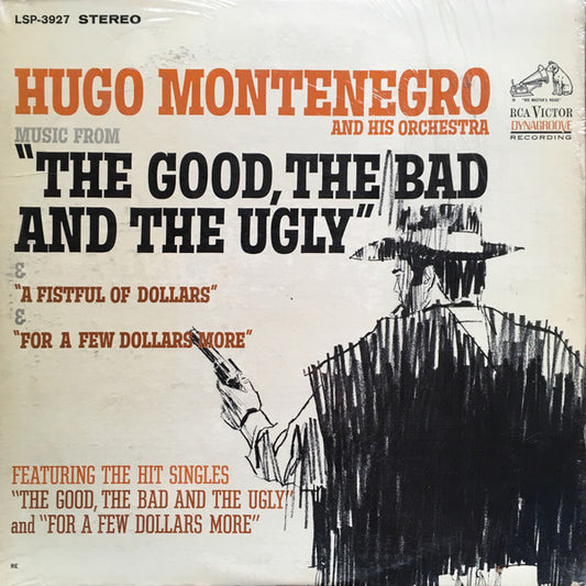 Hugo Montenegro And His Orchestra : Music From "The Good, The Bad And The Ugly" & "A Fistful Of Dollars" & "For A Few Dollars More" (LP, Album, Ind)