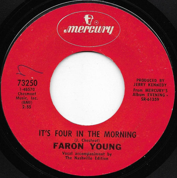 Faron Young : It's Four In The Morning (7", Single, Styrene, Pit)