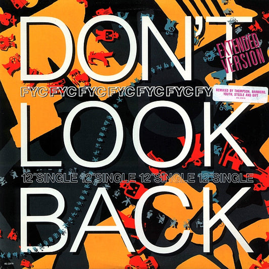 FYC* : Don't Look Back (Extended Version) (12", Single)