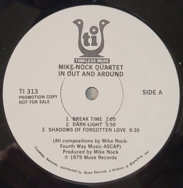 Mike Nock Quartet Featuring Mike Brecker* / George Mraz / Al Foster : In Out And Around (LP, Album, Promo)
