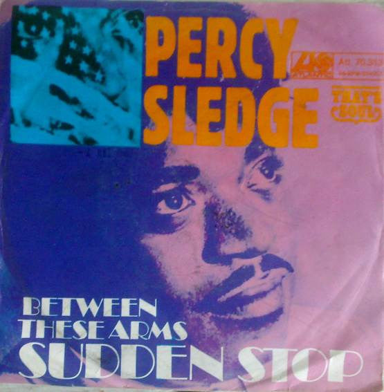 Percy Sledge : Sudden Stop (7", Single)