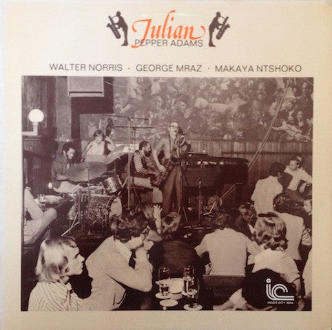 Pepper Adams : Julian (LP, Album, RE)