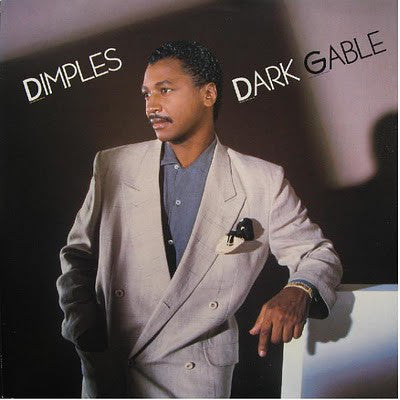 Dimples* : Dark Gable (LP, Album)