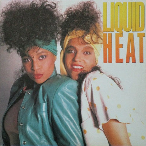 Liquid Heat : Liquid Heat (LP, Album)