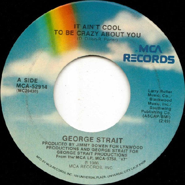 George Strait : It Ain't Cool To Be Crazy About You (7", Single, Pin)
