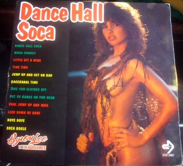 Byron Lee And The Dragonaires : Dance Hall Soca (LP, Album)