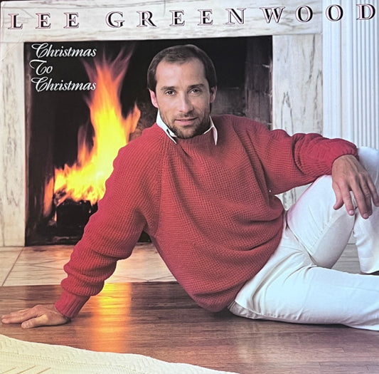 Lee Greenwood : Christmas To Christmas (LP, Album, Pin)