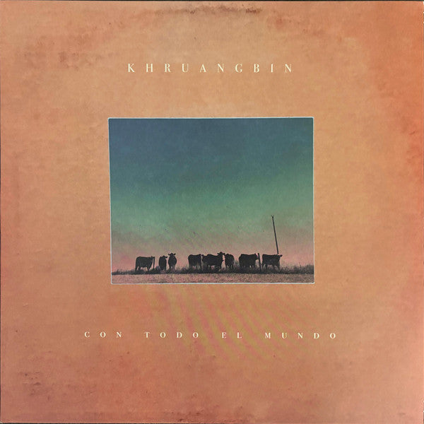 Khruangbin : Con Todo El Mundo (LP, Album)