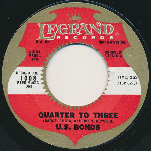 U.S. Bonds* : Quarter To Three (7", Single, Bri)