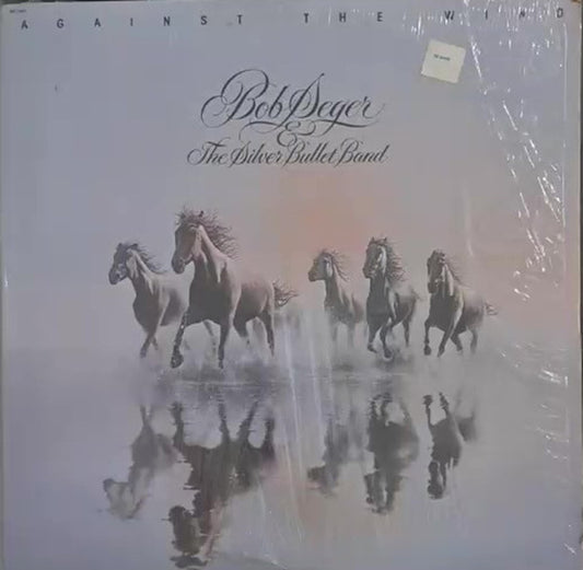 Bob Seger And The Silver Bullet Band : Against The Wind (LP, Album, Win)