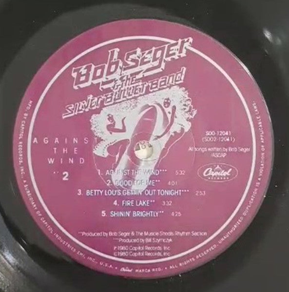 Bob Seger And The Silver Bullet Band : Against The Wind (LP, Album, Win)